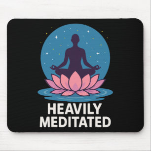 Heavily Meditated Yoga Lotus Mouse Pad