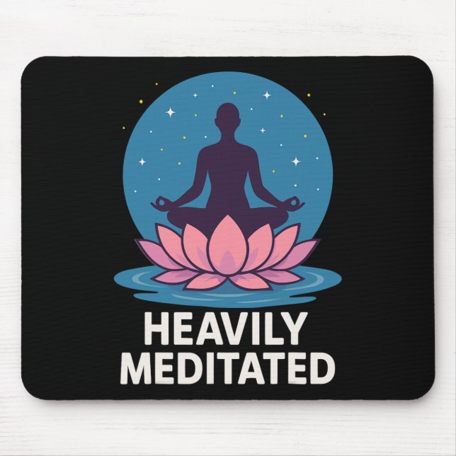 Heavily Meditated Yoga Lotus  Mouse Pad (Front)
