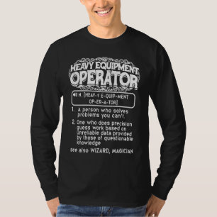 Heavy equipment operator a person who solves  Exca T-Shirt
