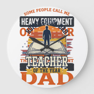 Heavy Equipment Operator Dad Vintage Shirt Design_ Large Clock