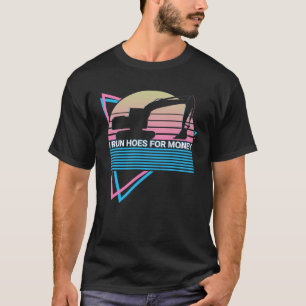 Heavy Equipment Operator Retro HEO HEV I Run Hoes  T-Shirt