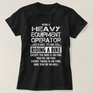 Heavy Equipment Operator T-Shirt
