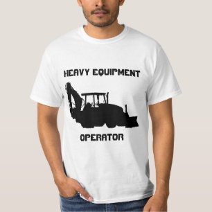 Heavy Equipment Operator T-Shirt