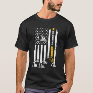 Heavy Equipment Operator Usa Flag Operator Gift T-Shirt
