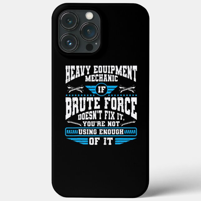 Heavy Equipment Technician Heavy Duty Mechanic  Case-Mate iPhone Case (Back)