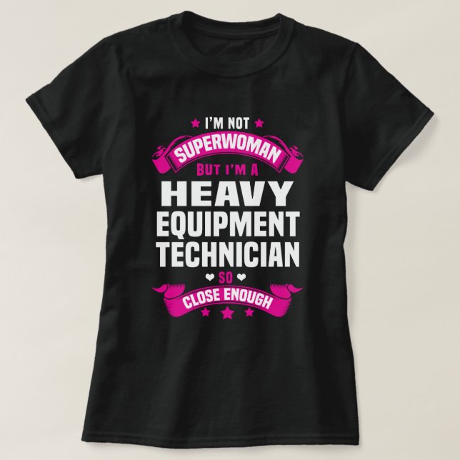 Heavy Equipment Technician T-Shirt (Design Front)