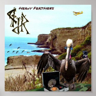 "Heavy Feathers" by Jason T. Reimche Poster