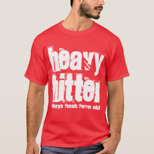 Heavy Hitter T-Shirt