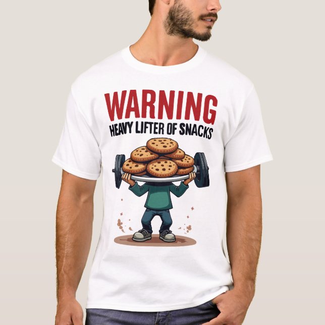 Heavy Lifter of Snacks T-Shirt (Front)