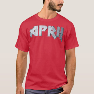 Heavy metal April T-Shirt