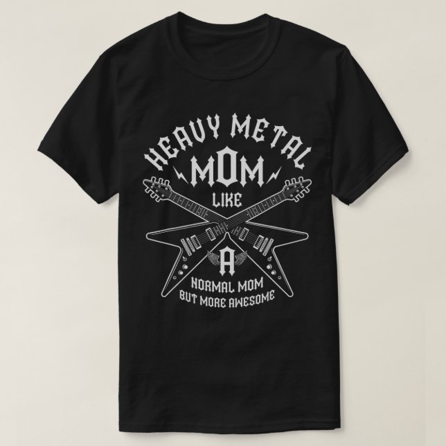 Heavy Metal Mum But More Awesome Metalhead Guitar  T-Shirt (Design Front)