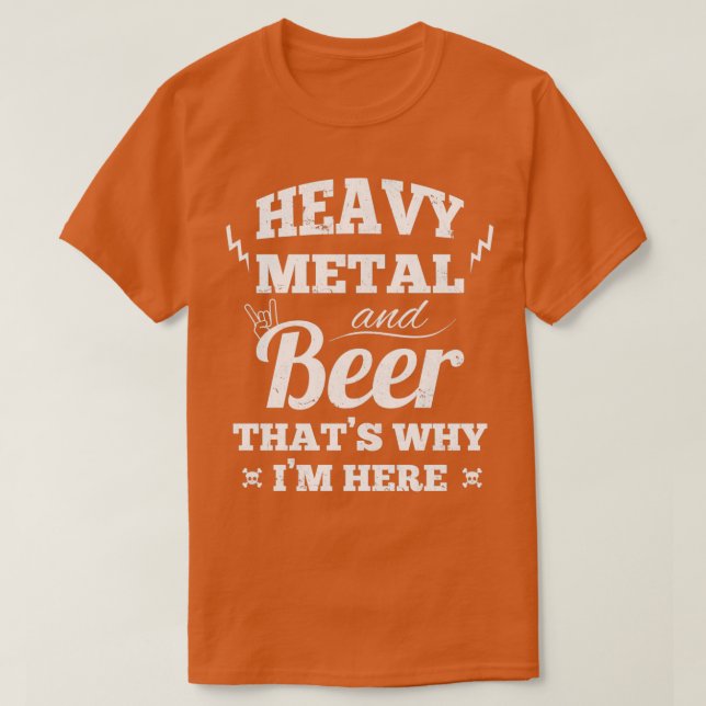 Heavy metal music and beer  T-Shirt (Design Front)