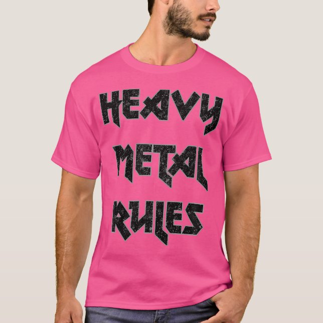 Heavy Metal Rules T-Shirt (Front)