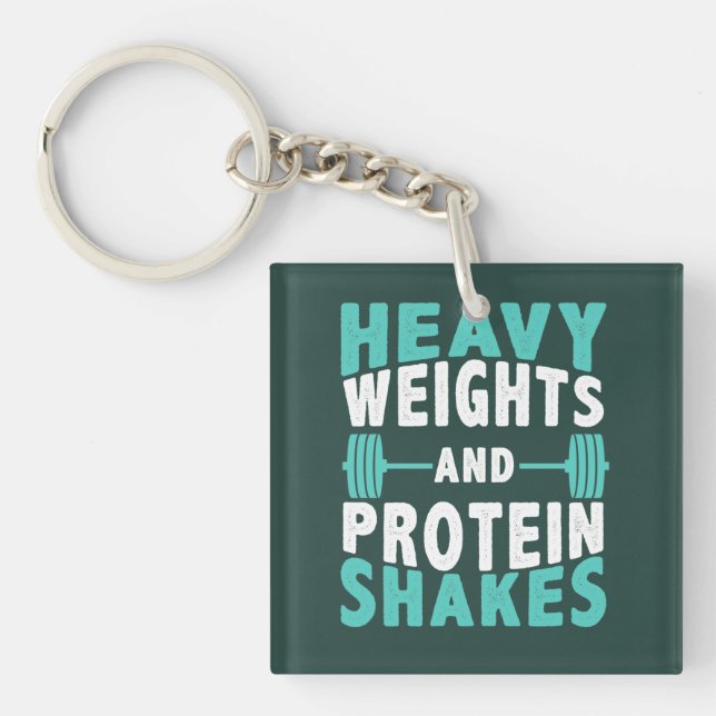 Heavy Weights and Protein Shakes Gym Key Ring (Front)