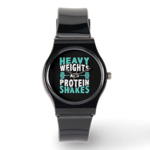 Heavy Weights and Protein Shakes Gym Watch