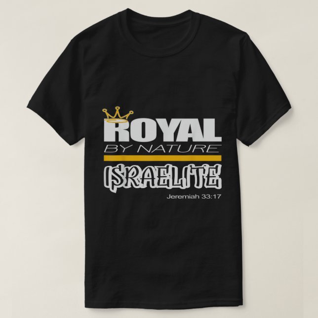 Hebrew Israelite Royal by Nature Judah Torah T-Shi T-Shirt (Design Front)