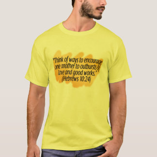 Hebrews 10:24 T-Shirt