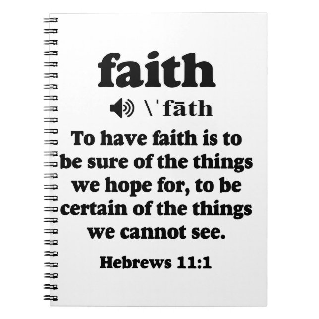 Hebrews 11-1 Faith defined Notebook (Front)