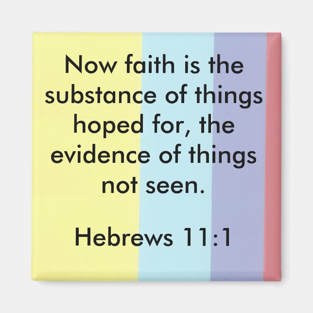 Hebrews 11:1 faith Magnet (Front)