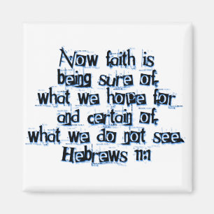 Hebrews 11:1 magnet