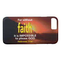 Hebrews 11:6 WITHOUT FAITH Christian Scripture