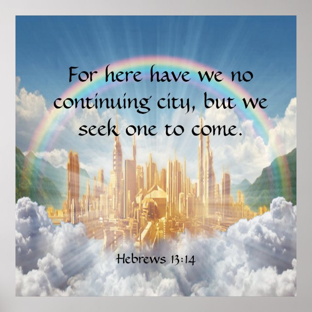 Hebrews 13:14  poster (Front)