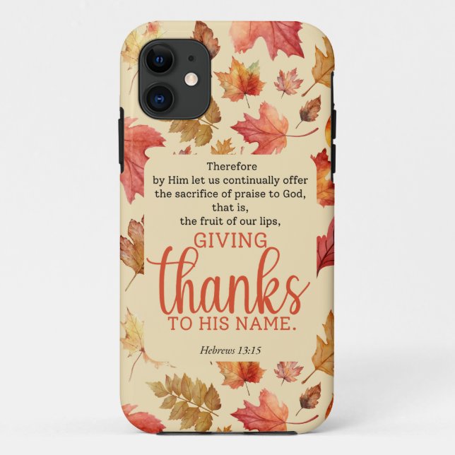 Hebrews 13:15 Thanksgiving Bible Verse Autumn Fall Case-Mate iPhone Case (Back)