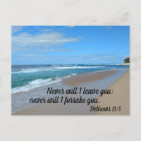 Hebrews 13:5 Never will I leave you; never will I 