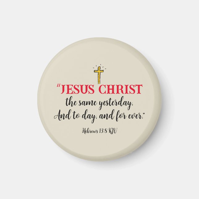 Hebrews 13:8 Christian Bible Verse Beige Magnet (Front)