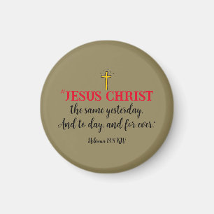 Hebrews 13:8 Christian Bible Verse Magnet