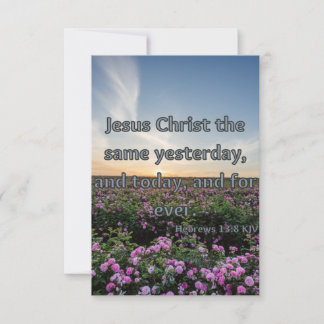 Hebrews 13:8 KJV Bible Scripture Pic Flat Greeting Card