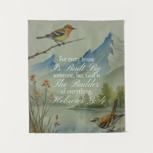 Hebrews 3:4 God the Builder Scripture   Christian  Tapestry