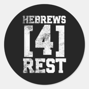 Hebrews 4 Rest Christian Inspirational Classic Round Sticker