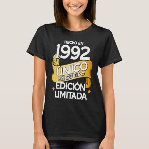 Hecho en 1992 Unico En Su Tipo Regalo cumpleaños 3 T-Shirt