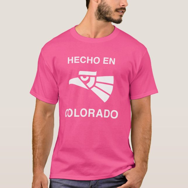 Hecho en Colorado T-Shirt (Front)