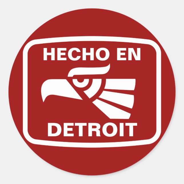 Hecho en Detroit personalizado custom personalised Classic Round Sticker (Front)