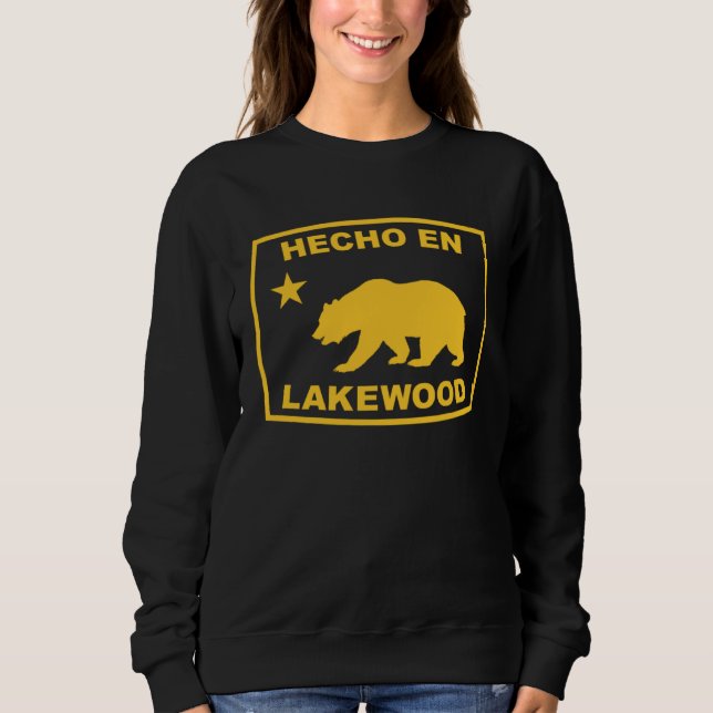 Hecho en Lakewood California Republic Pacific Coas Sweatshirt (Front)