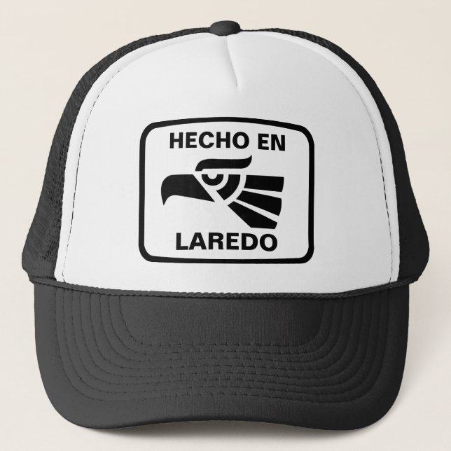 Hecho en Laredo personalizado custom personalised Trucker Hat (Front)