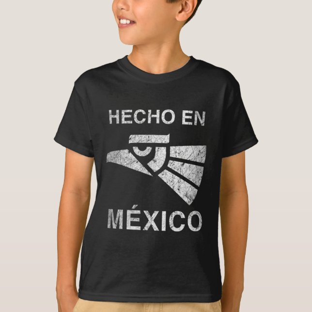 Hecho en Mexico T-Shirt (Front)