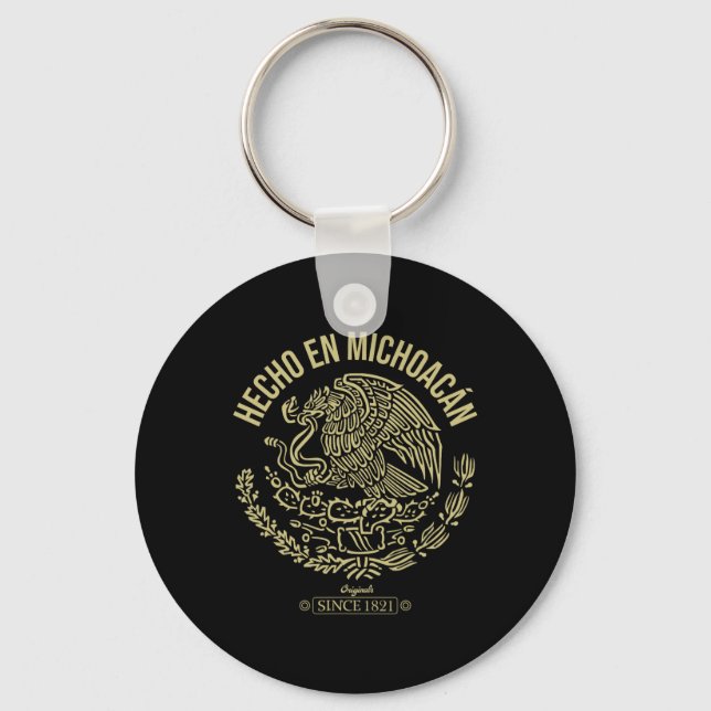 Hecho En Michoacan Shirt  Key Ring (Front)