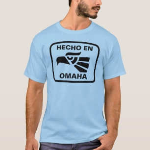 Hecho en Omaha  personalizado custom personalised T-Shirt