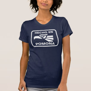 Hecho en Pomona personalizado custom personalised T-Shirt