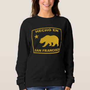 Hecho en San Francisco California Republic Pacific Sweatshirt