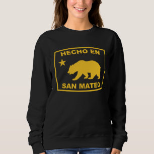Hecho en San Mateo California Republic Pacific Coa Sweatshirt