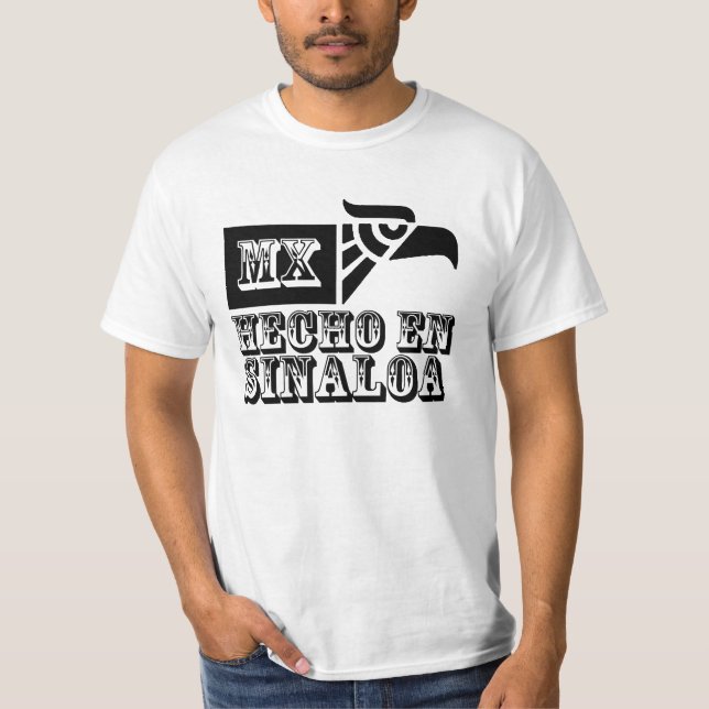 Hecho En Sinaloa T-Shirt (Front)