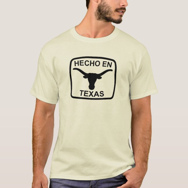 Hecho En Texas T-Shirt (Front)