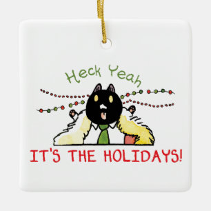 Heck yeah ornament