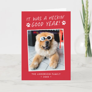 Heckin' Good Year Cute Dog Photo Holiday Card