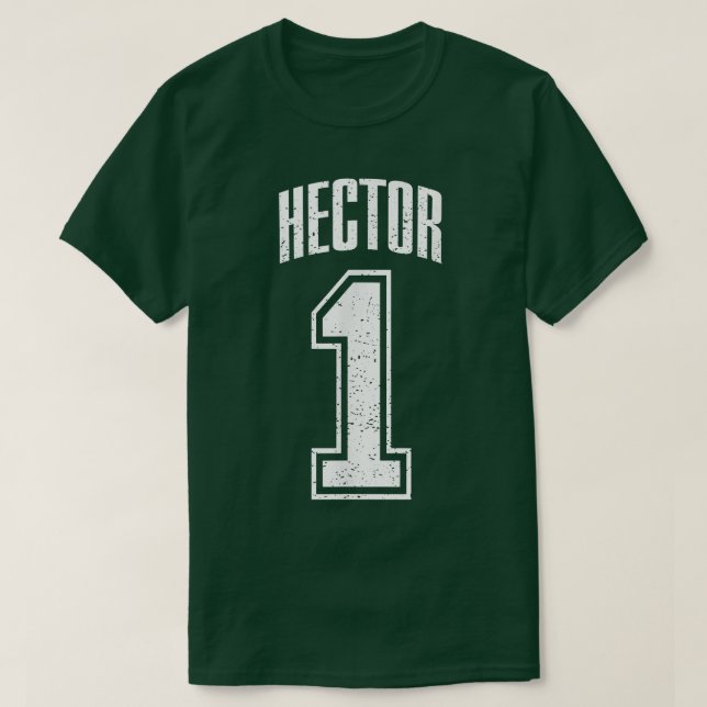 Hector Supporter Number 1 Greatest Fan  T-Shirt (Design Front)