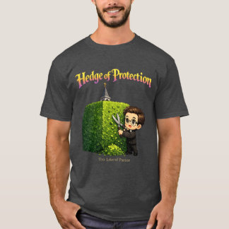 Hedge of Protection T-Shirt